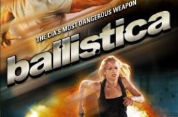 Ballistica บัลลิสติกา คนขีปนาวุธ (2009)