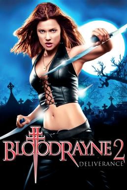 ดูหนังออนไลน์ฟรี BloodRayne II: Deliverance ผ่าพิภพแวมไพร์ 2 (2007)