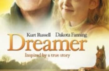 Dreamer: Inspired by a True Story ดรีมเมอร์ สู้สุดฝัน สู่วันเกียรติยศ (2005)