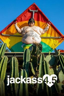 ดูหนังออนไลน์ฟรี Jackass 4.5 แจ็คแอส 4.5 (2022) บรรยายไทย