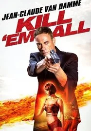 ดูหนังออนไลน์ฟรี Kill ’em All 2 (2024) ฆ่าให้เหี้ยน 2