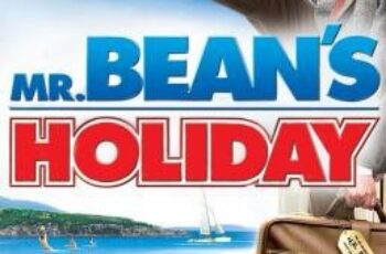 Mr. Bean’s Holiday มิสเตอร์บีน พักร้อนนี้มีฮา (2007)