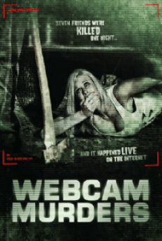 ดูหนังออนไลน์ฟรี Webcam Murders เว็บแคม เกมส์คนคลั่ง เชือดออนไลน์ (2014)