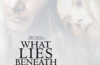 What Lies Beneath ว็อท ไลส์ บีนีธ ซ่อนอะไรใต้ความหลอน (2000)