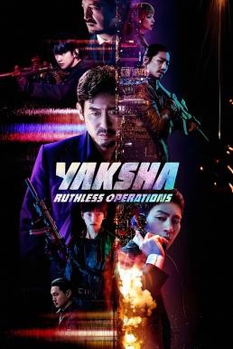 ดูหนังออนไลน์ฟรี Yaksha: Ruthless Operations ปฏิบัติการยักษ์ล้มยักษ์ (2022) NETFLIX